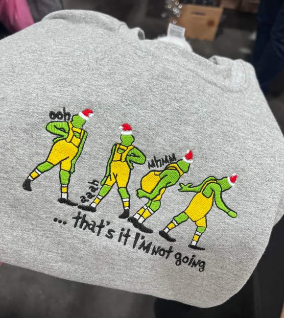 Thats it, im not going! Grinch-Embroidered Sweatshirt