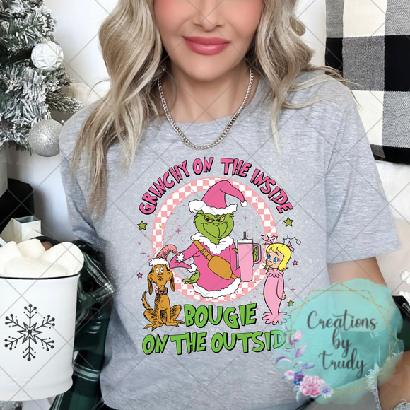Grinch on the inside bougie on the outside- T SHIRT