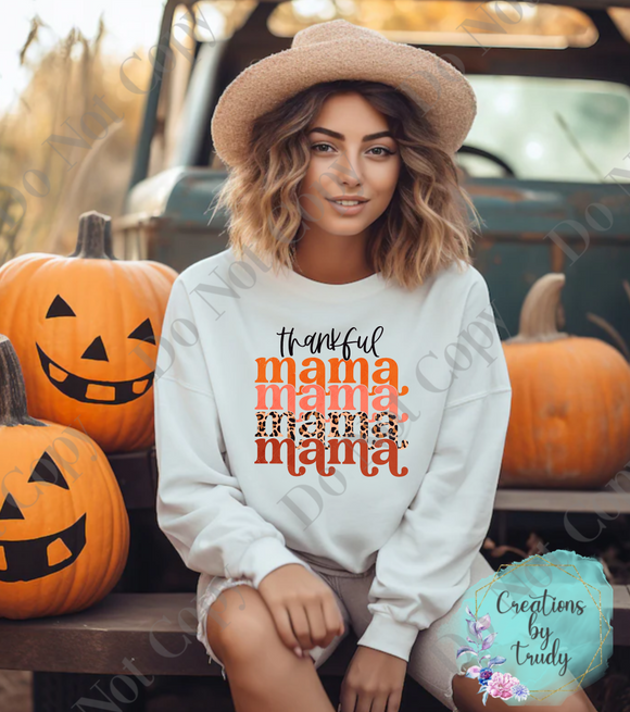 Thankful Mama crew neck sweatshirt