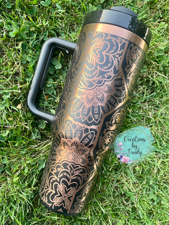 Cuss word lasered 40oz tumbler
