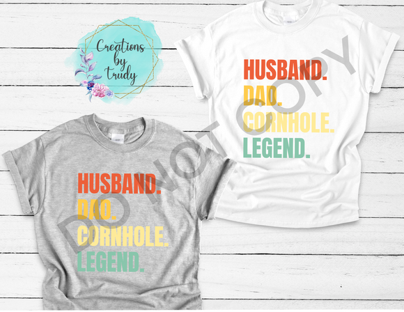 Husband dad cornhole legend T-SHIRT