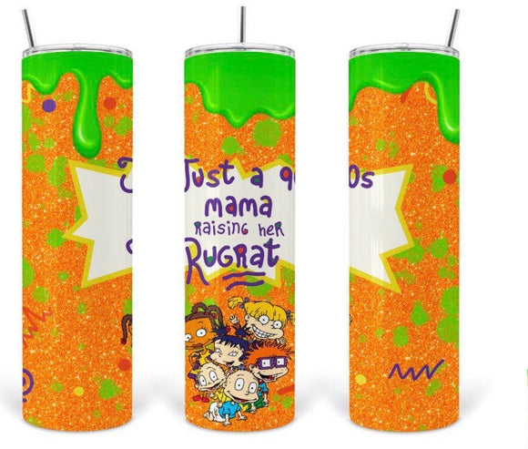 Just a 90s mama raising her popular cartoon show stainless steel 20oz Tumbler