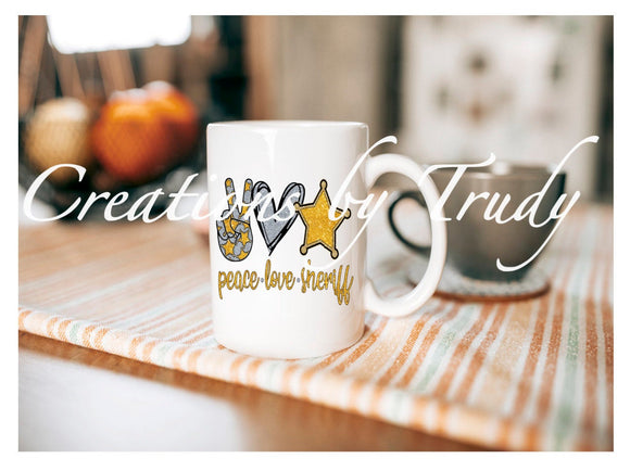 Tumbler/ Cup- Peace, Love, Sheriff