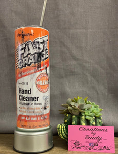 Fast Orange hand cleaner- 20oz stainless steel Tumbler