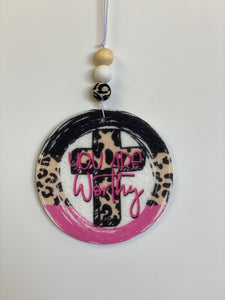 You are worthy- car charm/ scent circle