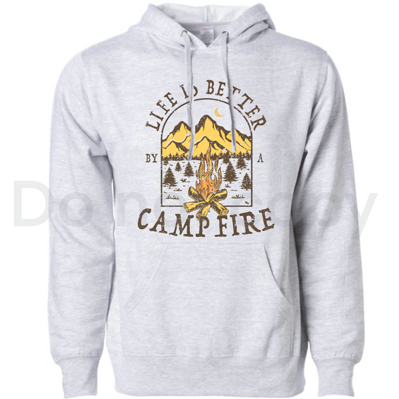 Life is better by a campfire- unisex hoodie
