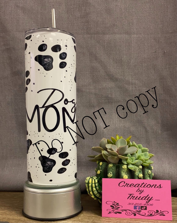 Dog mom paw prints- 20oz stainless steel Tumbler