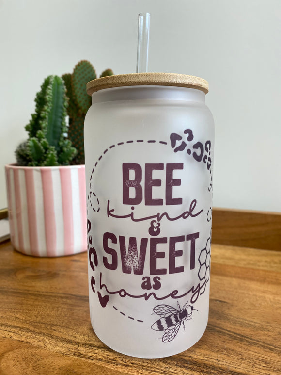 Be kind and sweet as honey- can style glass drinkware